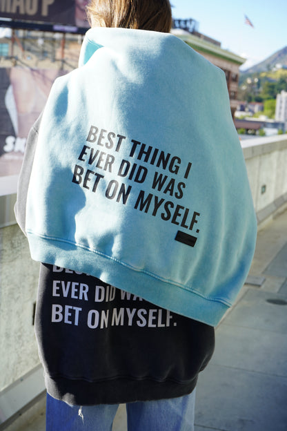 Bet on myself hoodie